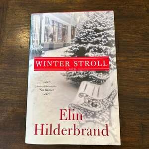 Winter Stroll (Winter Street, 2) by Elin Hilderbrand - Hardcover First Edition